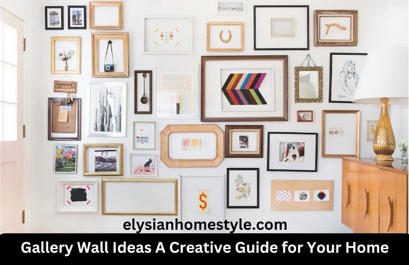 Gallery Wall Ideas A Creative Guide for Your Home